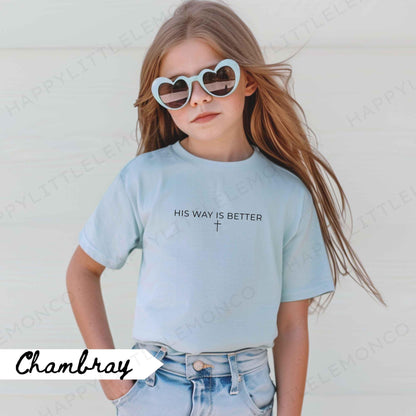 Christian His Way is Better Youth Shirt, Christian Bible Verse Kids Tee, Christian Kids Shirt