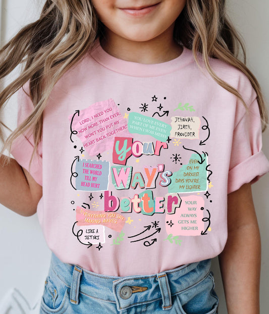 Your Way's Better Youth T-Shirt, Kids Bible Verse Christian Religious Shirt, Jesus Lover Graphic Tee