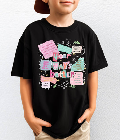 Your Way's Better Youth T-Shirt, Kids Bible Verse Christian Religious Shirt, Jesus Lover Graphic Tee