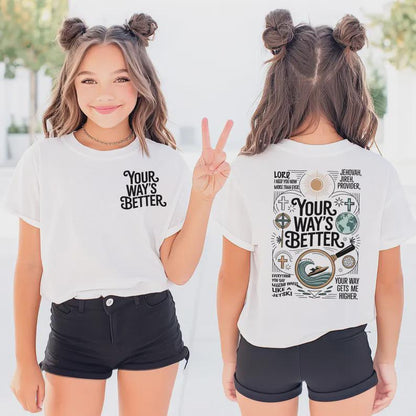 Your Way's Better Christian Youth Shirt, Proverbs 169 Religious Kids Shirt