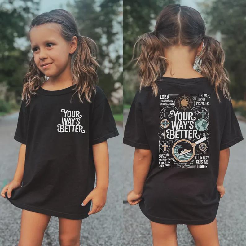 Your Way's Better Christian Youth Shirt, Proverbs 169 Religious Kids Shirt